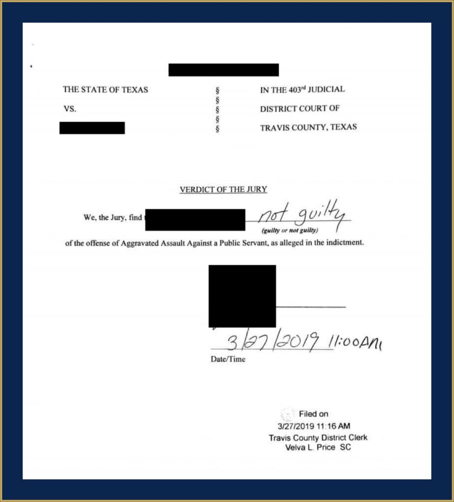 Travis County jury verdict form: not guilty of aggravated assault against a public servant, client represented by CMK Defense, PLLC