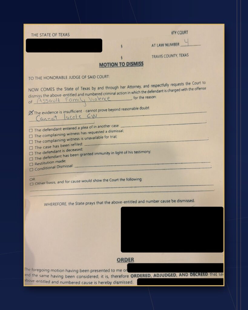 Travis County order dismissing an assault family violence charge, client represented by CMK Defense, PLLC