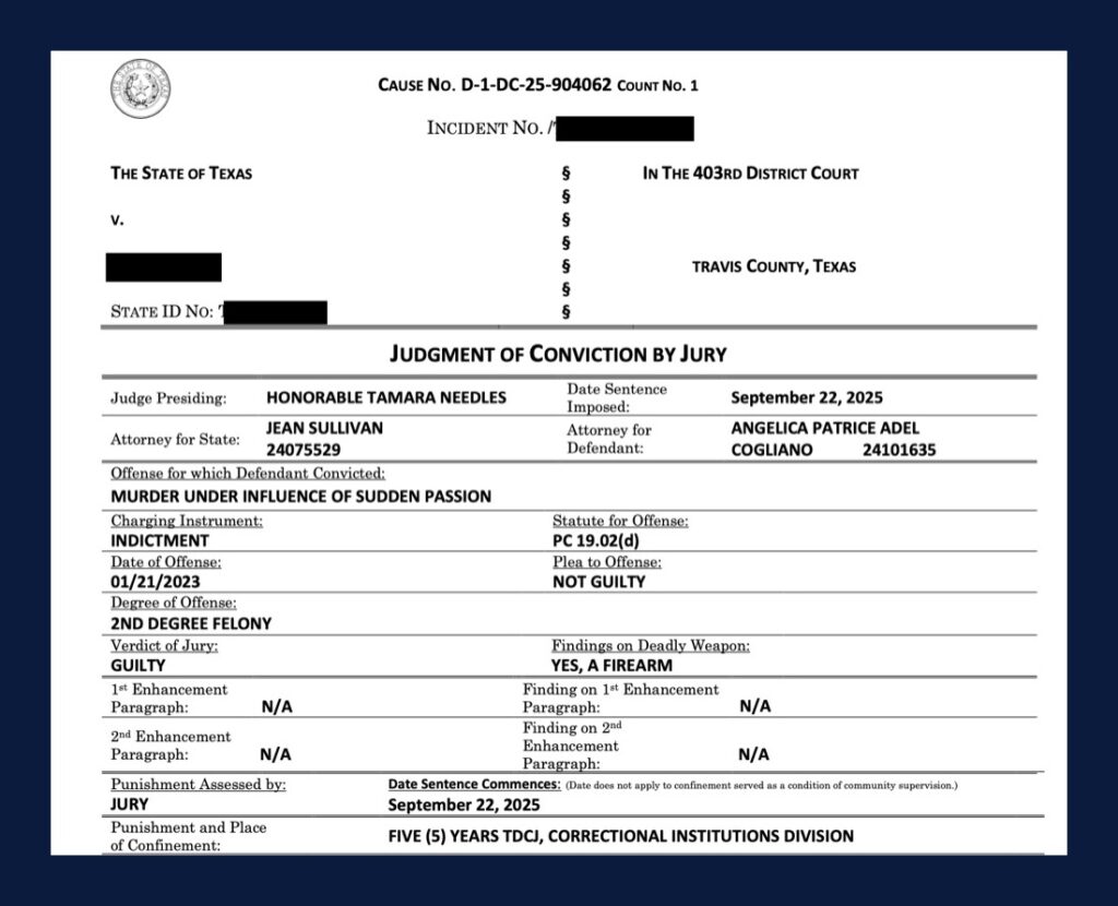 Travis County judgment: guilty of murder under the influence of sudden passion, second-degree felony, five years, client represented by CMK Defense, PLLC